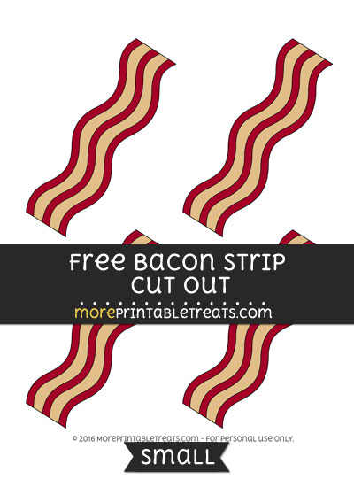 Free Bacon Strip Cut Out -Small