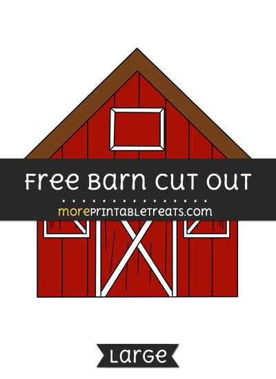 Free Barn Cut Out - Large size printable