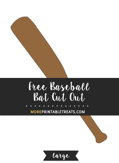Free Baseball Bat Cut Out - Large