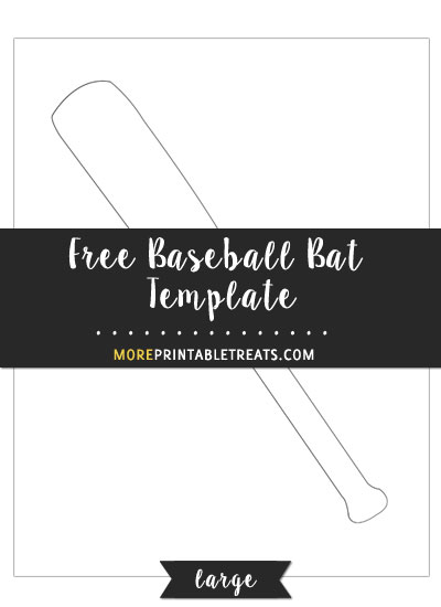 Free Baseball Bat Template - Large Size