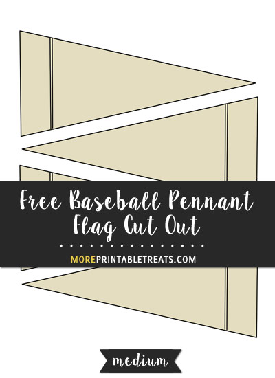 Free Baseball Pennant Flag Cut Out - Medium