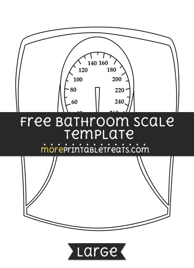 Free Bathroom Scale Template - Large