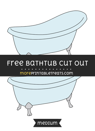 Free Bathtub Cut Out - Medium Size Printable