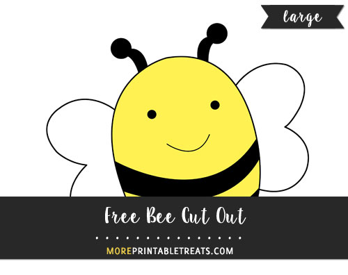 Free Bee Cut Out - Large