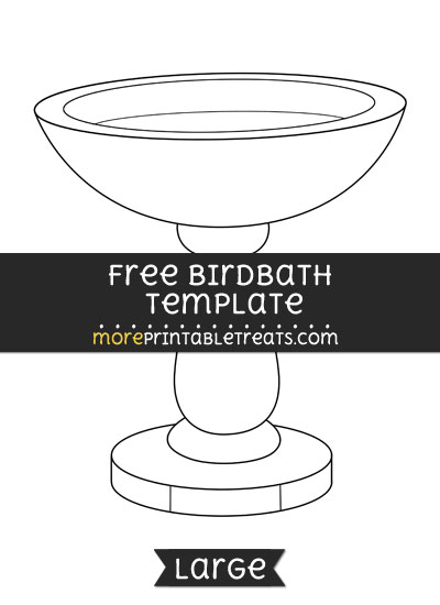 Free Birdbath Template - Large