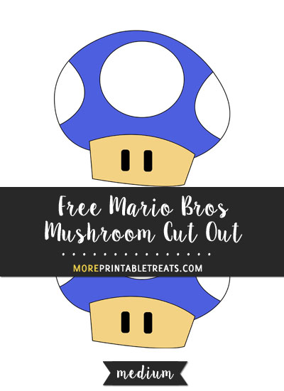 Free Blue Mario Bros Mushroom Cut Out - Medium