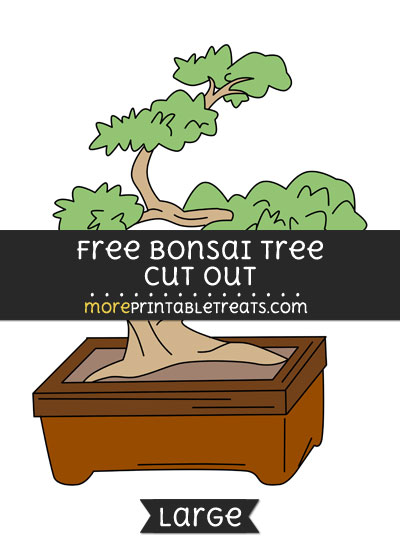 Free Bonsai Tree Cut Out - Large size printable