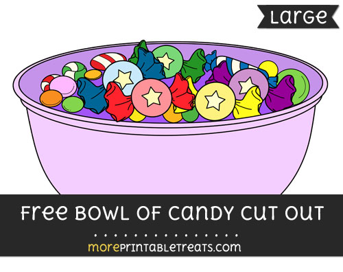 Free Bowl Of Candy Cut Out - Large size printable