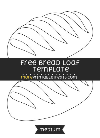 Free Bread Loaf Template - Medium