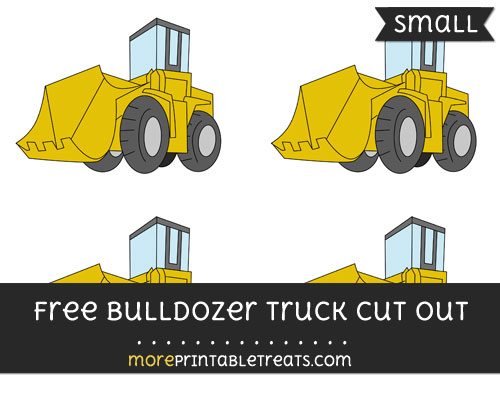 Free Bulldozer Truck Cut Out - Small Size Printable
