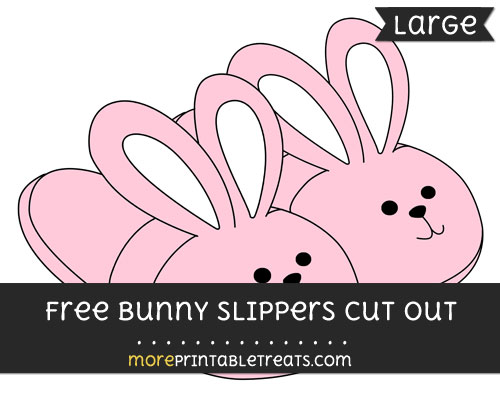 Free Bunny Slippers Cut Out - Large size printable