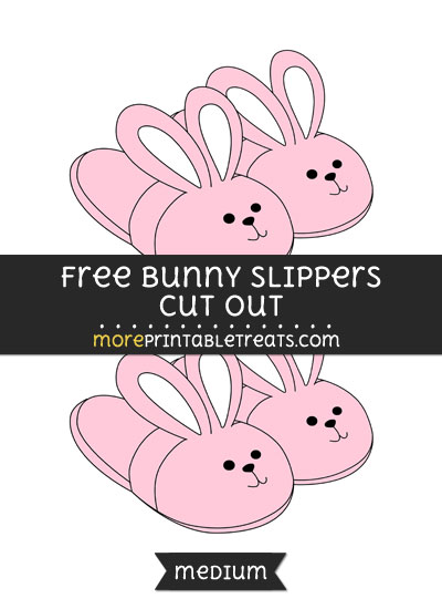 Free Bunny Slippers Cut Out - Medium Size Printable