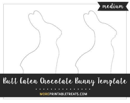 Free Butt Eaten Chocolate Bunny Template - Medium Size