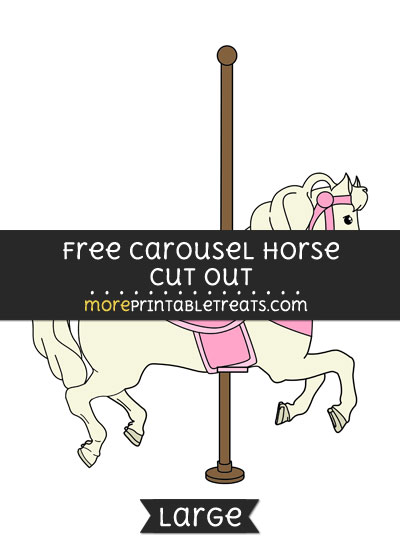 Free Carousel Horse Cut Out - Large size printable