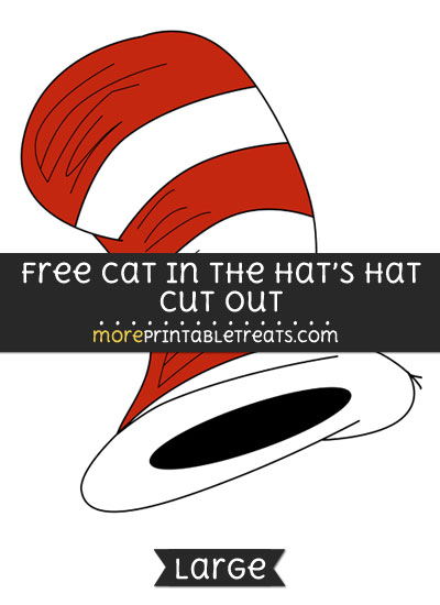 Free Cat In The Hats Hat Cut Out - Large size printable