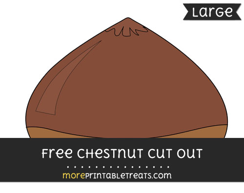 Free Chestnut Cut Out - Large size printable