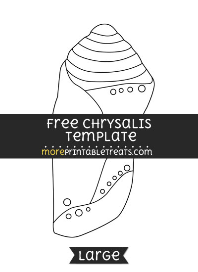 Free Chrysalis Template - Large