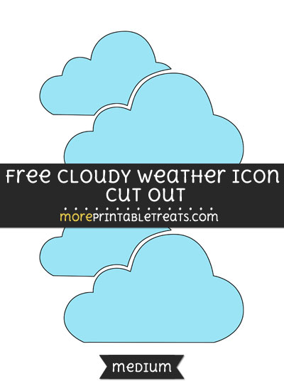 Free Cloudy Weather Icon Cut Out - Medium Size Printable