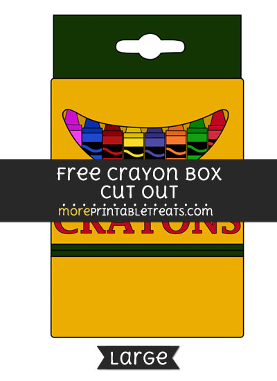 Free Crayon Box Cut Out - Large size printable