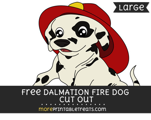 Free Dalmation Fire Dog Cut Out - Large size printable