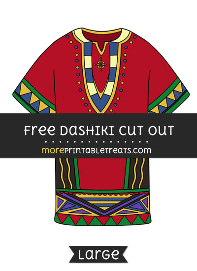 Free Dashiki Cut Out - Large size printable