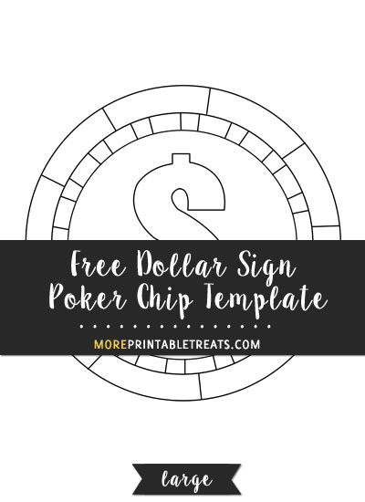 Free Dollar Sign Poker Chip Template - Large