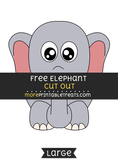 Free Elephant Cut Out - Large size printable