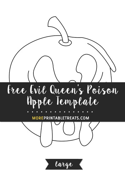 Free Evil Queen's Poison Apple Template - Large