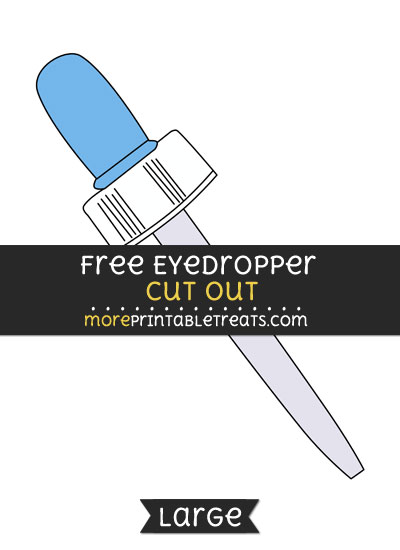 Free Eyedropper Cut Out - Large size printable