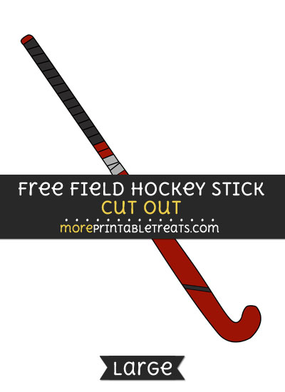 Free Field Hockey Stick Cut Out - Large size printable