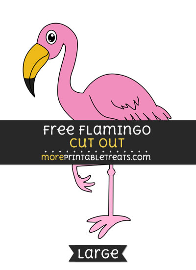 Free Flamingo Cut Out - Large size printable
