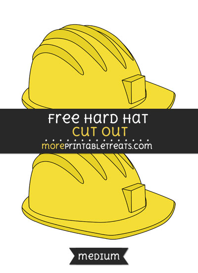 Free Hard Hat Cut Out - Medium Size Printable