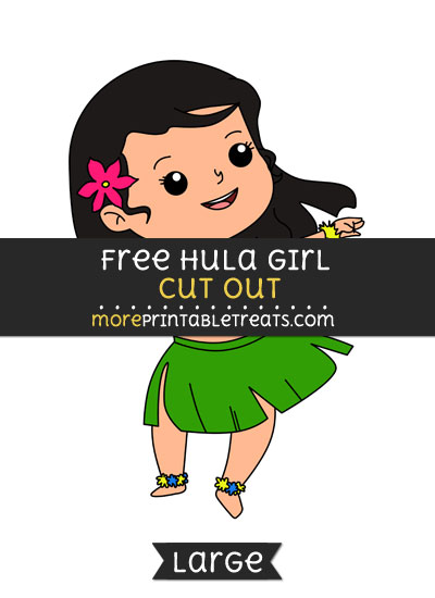 Free Hula Girl Cut Out - Large size printable