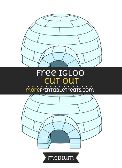 Free Igloo Cut Out - Medium Size Printable