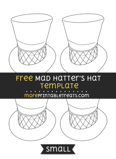 Free Mad Hatters Hat Template - Small