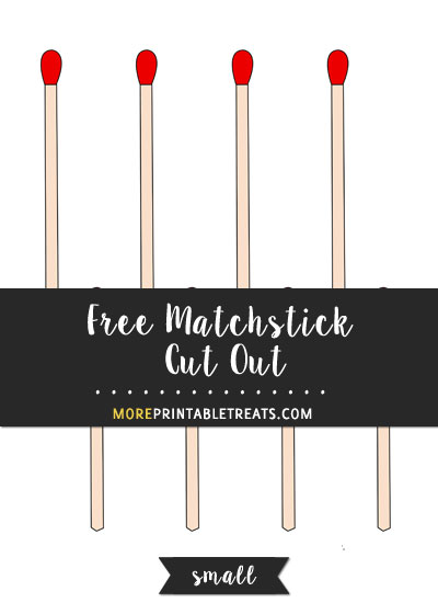 Free Matchstick Cut Out - Small