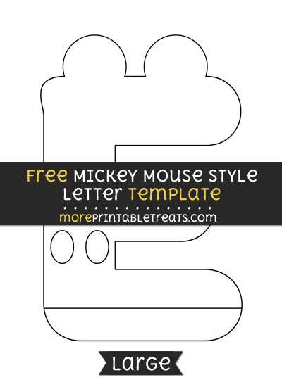 Free Mickey Mouse Style Letter E Template - Large