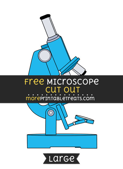 Free Microscope Cut Out - Large size printable