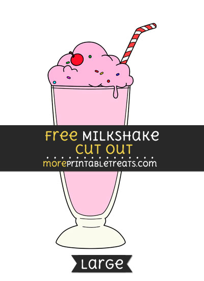 Free Milkshake Cut Out - Large size printable