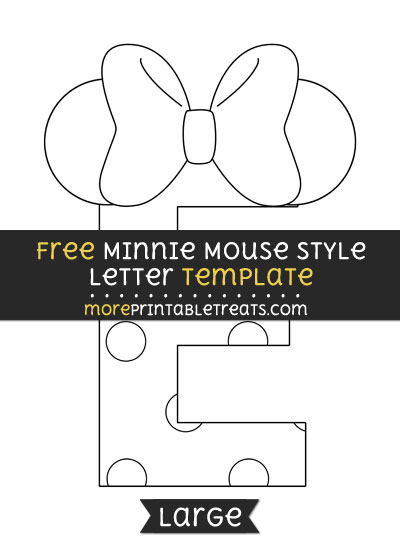 Free Minnie Mouse Style Letter E Template - Large