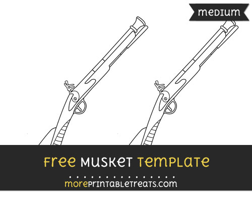 Free Musket Template - Medium