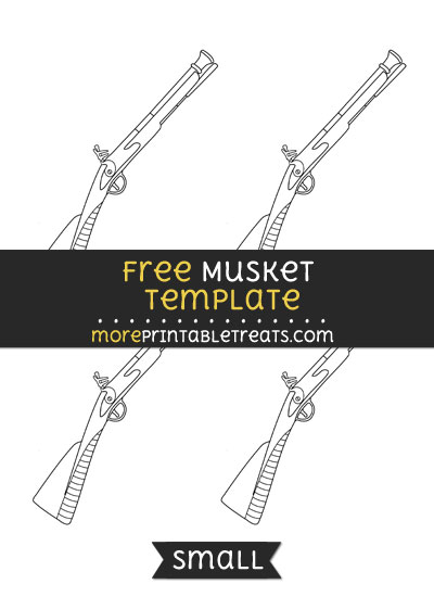Free Musket Template - Small