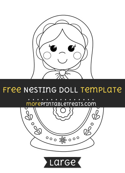 Free Nesting Doll Template - Large