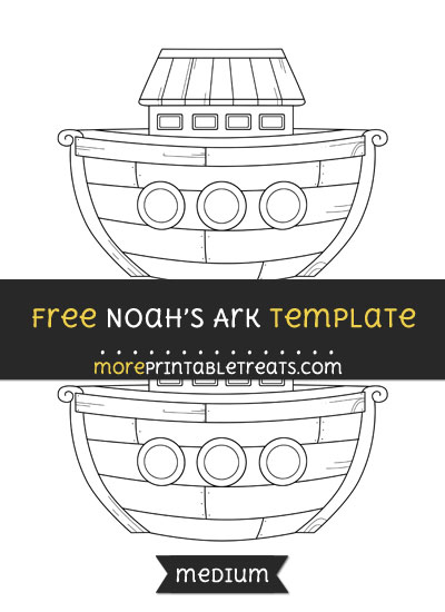 Free Noahs Ark Template - Medium