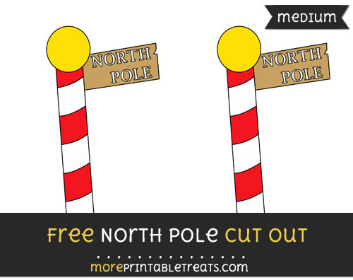 Free North Pole Cut Out - Medium Size Printable