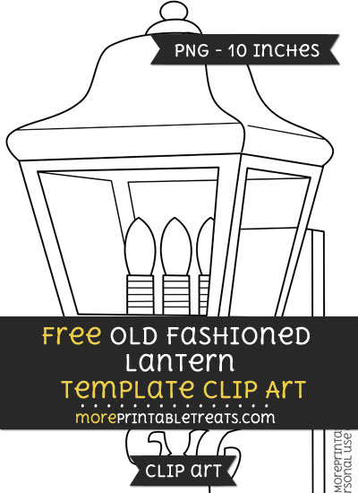 Free Old Fashioned Lantern Template - Clipart