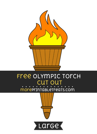 Free Olympic Torch Cut Out - Large size printable