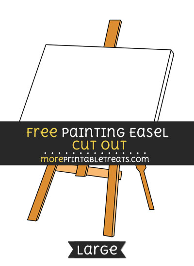 Free Painting Easel Cut Out - Large size printable
