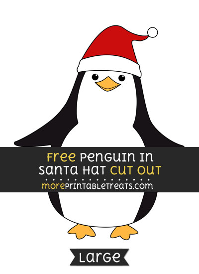 Free Penguin In Santa Hat Cut Out - Large size printable