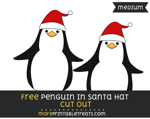 Free Penguin In Santa Hat Cut Out - Medium Size Printable
